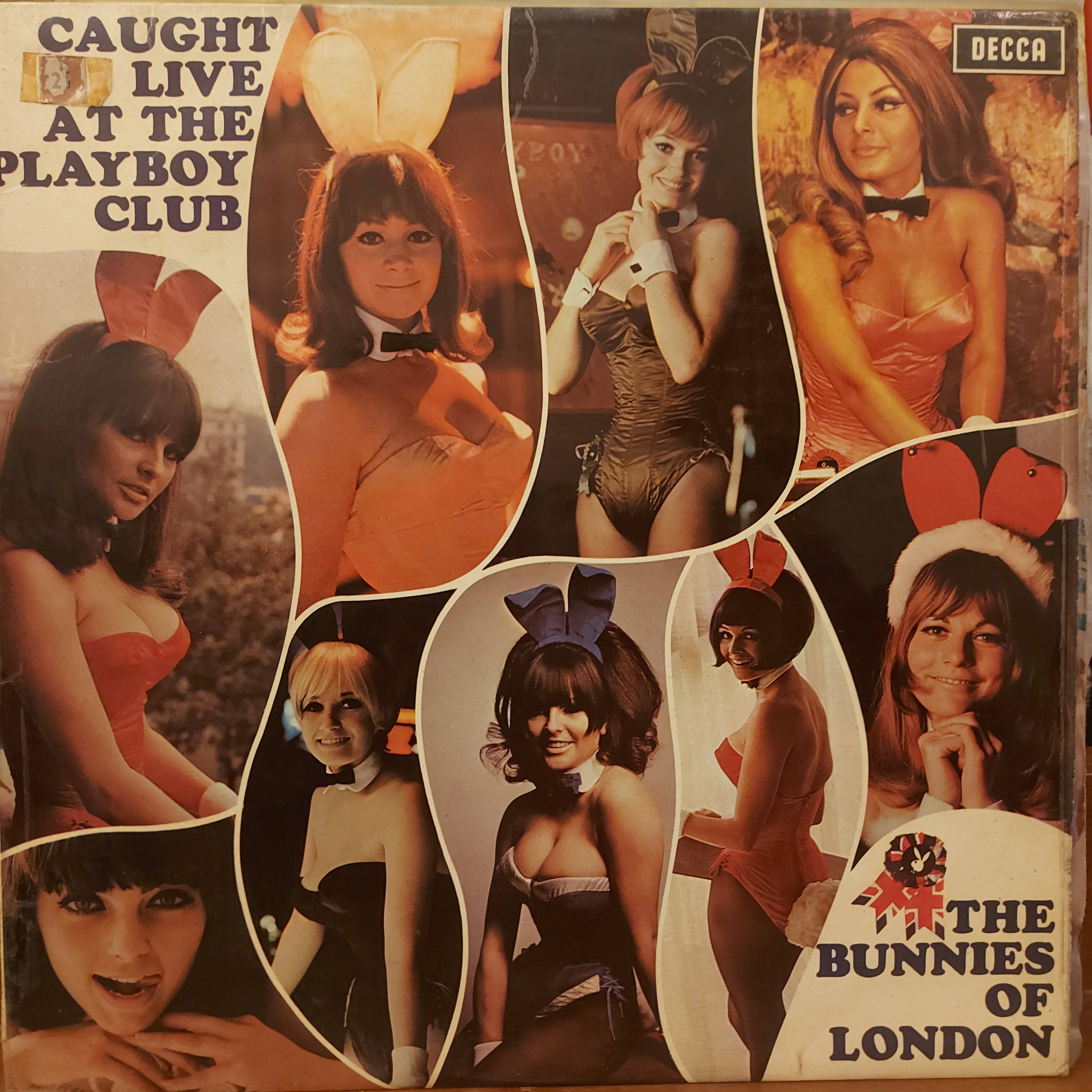 The Playboy Club Bunnies – Caught Live At The Playboy Club (Used Vinyl |  The Revolver Club