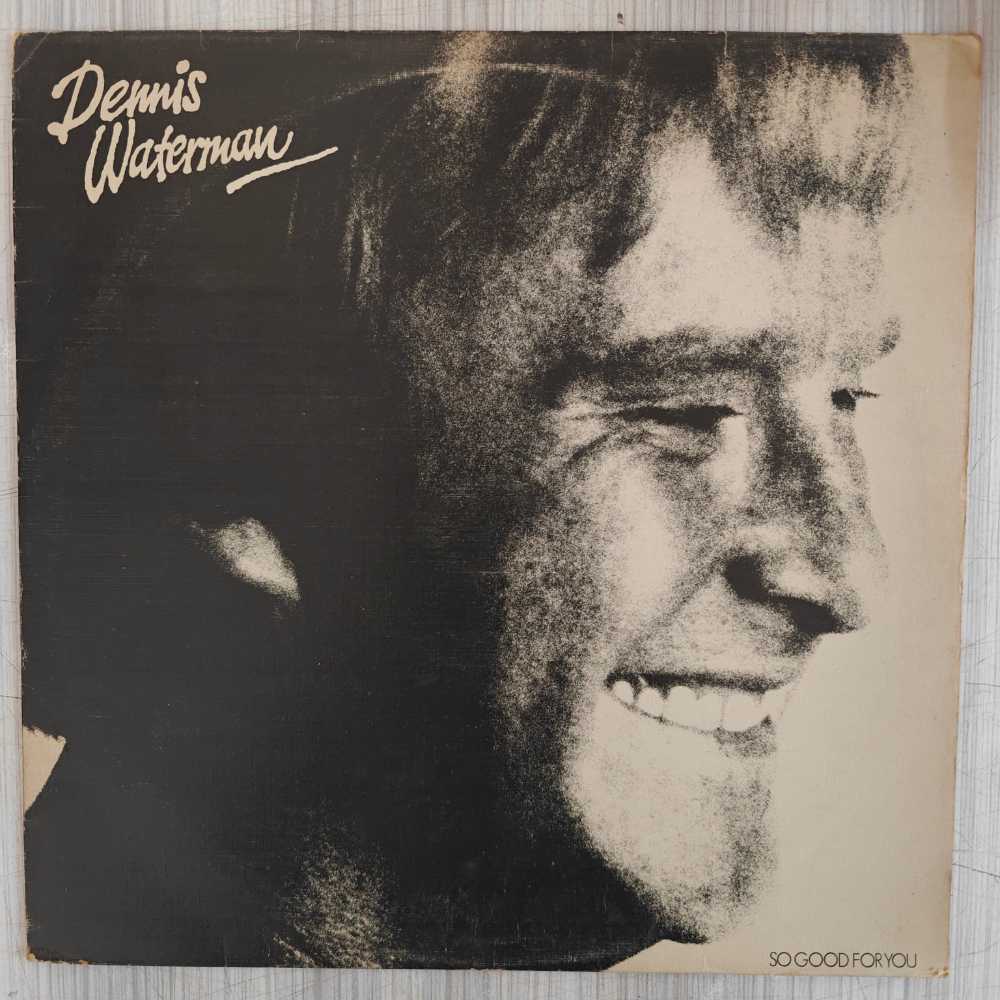 dennis-waterman-so-good-for-you-vinyl-record.jpg