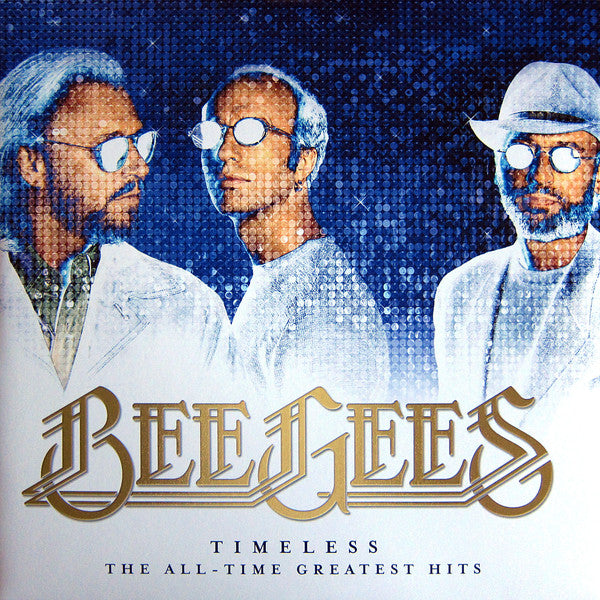 Bee Gees – Timeless (The All-Time Greatest Hits) (Arrives in 7 Days)